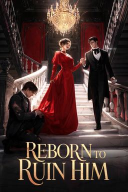 Reborn to Ruin Him, cover art.